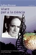 Viure per a la ciència, de Brenner, Sidney | portada del libro