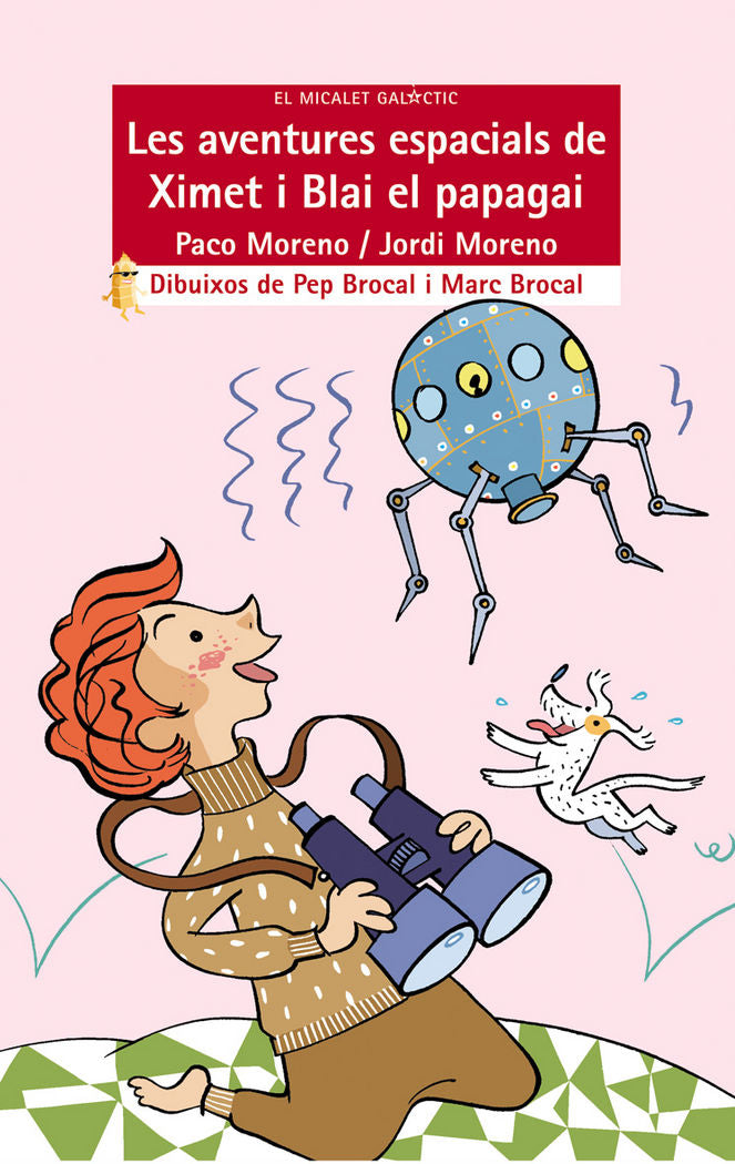 Les aventures espacials de Ximet i Blai el papagai, de Moreno Caballero, Jordi | portada del libro