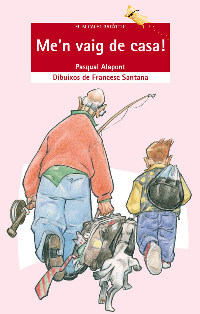 Me'n vaig de casa!, de Alapont Ramon, Pasqual | portada del libro