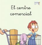 El centre comercial, de Teresa Soler | portada del libro