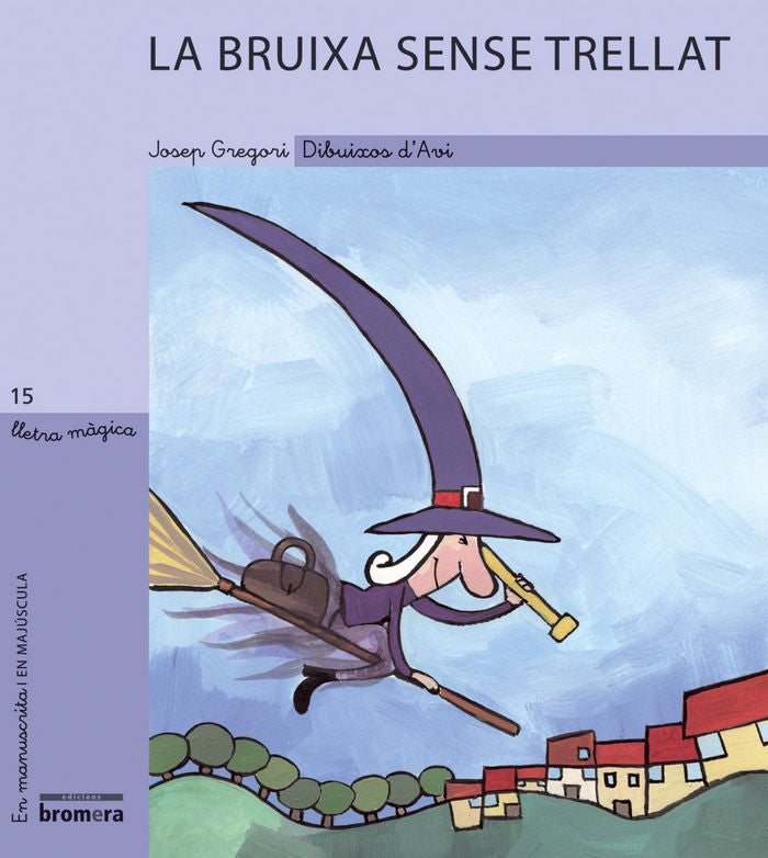 La bruixa sense trellat, de Gregori Sanjuan, Josep | portada del libro