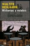 Historias y relatos, de Benjamin, Walter | portada del libro