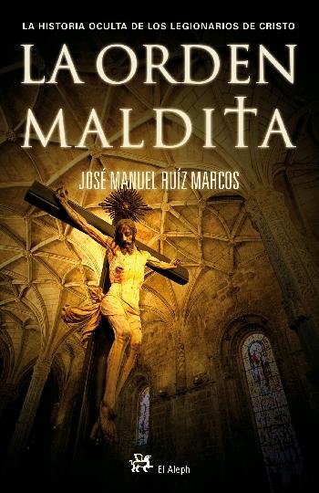 La orden maldita., de Ruíz Marcos, José Manuel | portada del libro