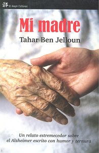 Mi madre, de BEN JELLOUN,TAHAR | portada del libro