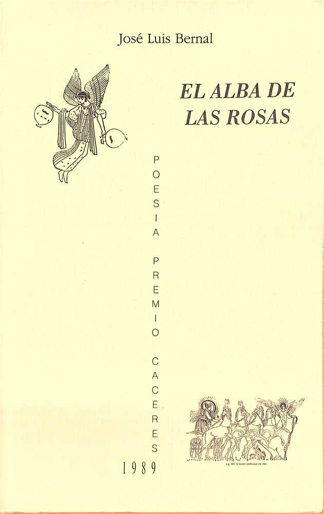 El alba de las rosas, de Bernal, José Luis | portada del libro