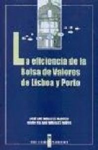 EFICIENCIA BOLSA VALORES DE LISBOA Y PORTO, de MIRALLES | portada del libro