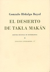 DESIERTO DE TAKLA MAKAN, EL, de HIDALGO BAYAL | portada del libro