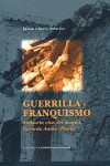GUERRILLA Y FRANQUISMO MEMORIA VIVA MAQUIS GERARDO ANTON, de CHAVES PALACIOS | portada del libro