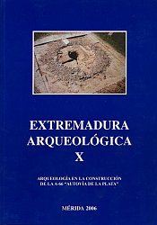 EXTREMADURA ARQUEOLOGIA X AUTOVIA DE LA PLATA ARQUEOLOGIA | portada del libro