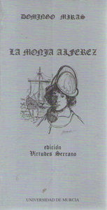Monja Alferez, La, de MIRAS | portada del libro