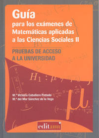 Guía para los Exámenes de Matemáticas Aplicadas a las Ciencias Sociales Ii, de CABALLERO PINTADO | portada del libro