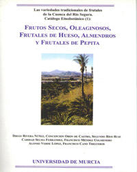 Frutos secos, oleaginosos, frutales de hueso, almendros y frutales de pepita, de RIVERA NUÑEZ | portada del libro