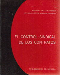 CONTROL SINDICAL DE LOS CONTRATOS,EL (ANALISIS DE LA LEY 2/1 | portada del libro