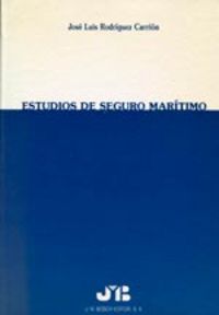 Estudios de Seguro Marítimo., de Rodríguez Carrión, José Luis | portada del libro