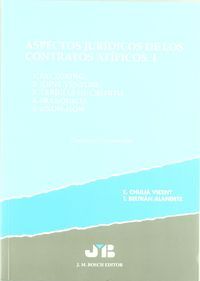 Aspectos Jurídicos de los Contratos atípicos. Tomo I, de Chuliá Vicent, Eduardo | portada del libro