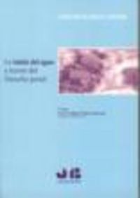 La tutela del agua a través del Derecho penal., de Blanco Lozano, Carlos | portada del libro