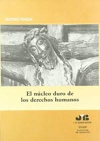El núcleo duro de los derechos humanos., de MARZAL FUENTES, ANTONIO | portada del libro
