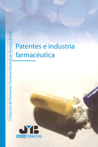 Patentes e industria farmacéutica., de Segura Cámara, Pascual | portada del libro