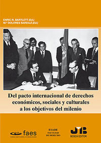 Del pacto internacional de derechos económicos, sociales y culturales a los objetivos del milenio., de Bartlett Castellà, Enr