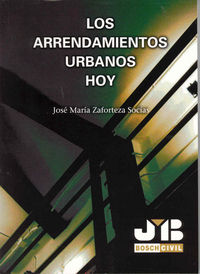 Los Arrendamientos Urbanos Hoy., de Zaforteza Socías, José María | portada del libro