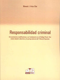Responsabilidad criminal., de Arias Eibe, Manuel J. | portada del libro
