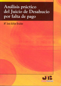 Análisis práctico del Juicio de Desahucio por falta de pago., de Achón Bruñén, Mª José | portada del libro