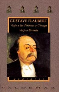 Viaje a los Pirineos y Córcega & Viaje a Bretaña, de Flaubert | portada del libro