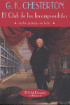 El Club de los Incomprendidos, de CHESTERTON,G.K. | portada del libro