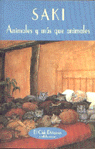 ANIMALES Y MAS QUE ANIMALES, de SAKI | portada del libro