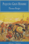 Pequeño Gran Hombre, de Berger, Thomas | portada del libro