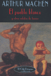 El pueblo blanco, de MACHEN | portada del libro