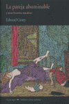La pareja abominable, de Gorey, Edward | portada del libro