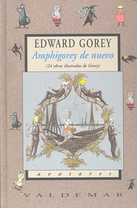 Amphigorey de nuevo, de Gorey, Edward | portada del libro