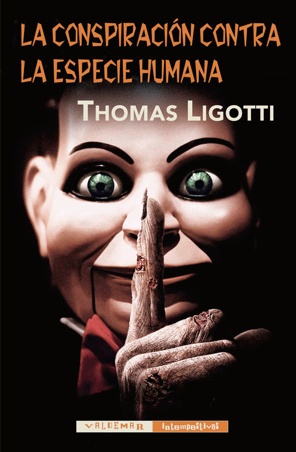 La conspiración contra la especie humana, de Ligotti, Thomas | portada del libro