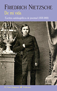 De mi vida, de Nietzsche, Friedrich | portada del libro