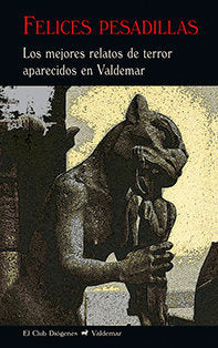 Felices pesadillas, de Varios autores | portada del libro