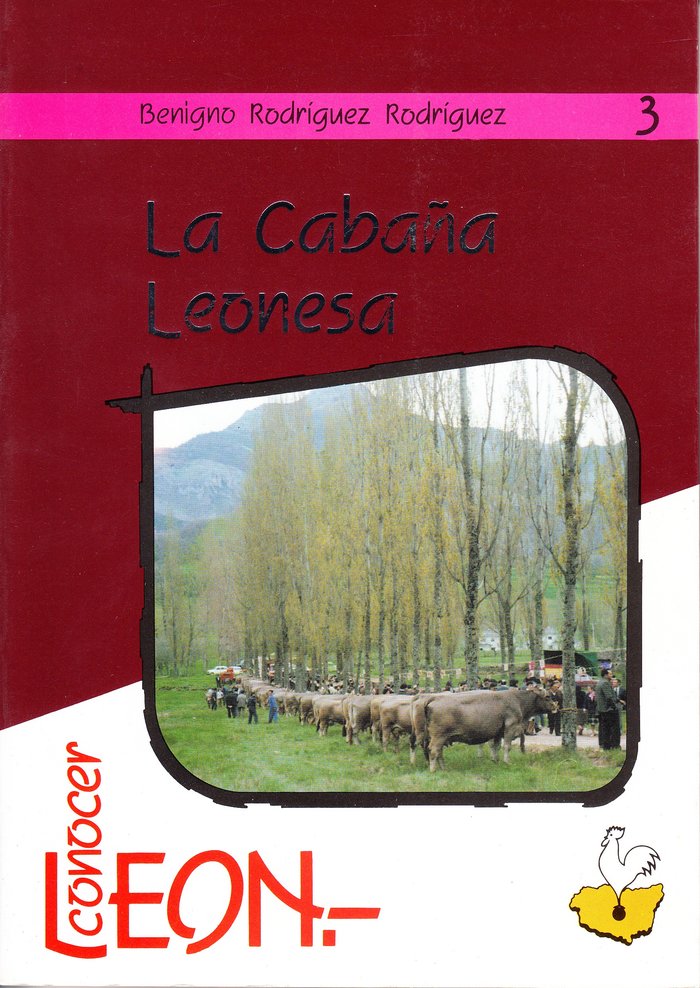 LA CABAÑA LEONESA, de RODRIGUEZ RODRIGUEZ, BENIGNO | portada del libro
