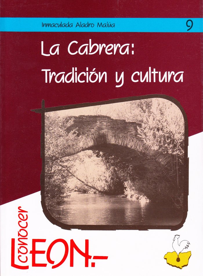 LA CABRERA TRADICION Y CULTURA, de ALADRO MAJUA, INMACULADA | portada del libro