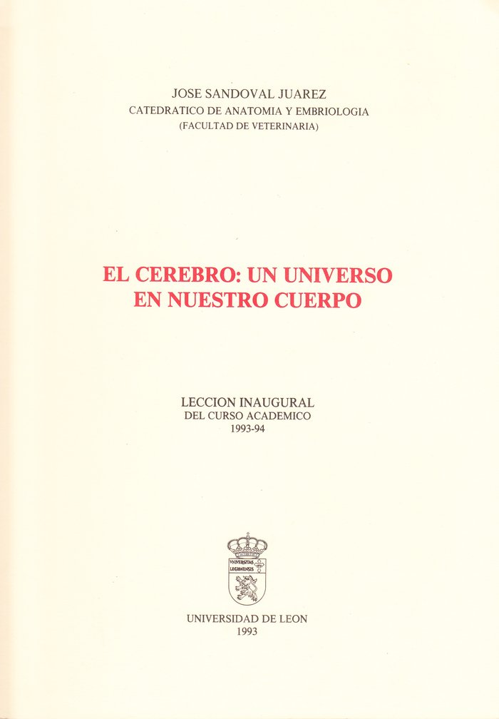 El cerebro: un universo en nuestro cuerpo., de SANDOVAL JUAREZ, JOSE | portada del libro