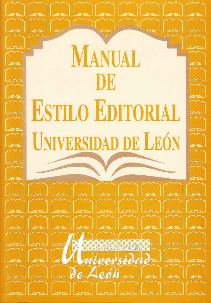 MANUAL DE ESTILO EDITORIAL, UNIVERSIDAD DE LEON, de AA.VV. | portada del libro