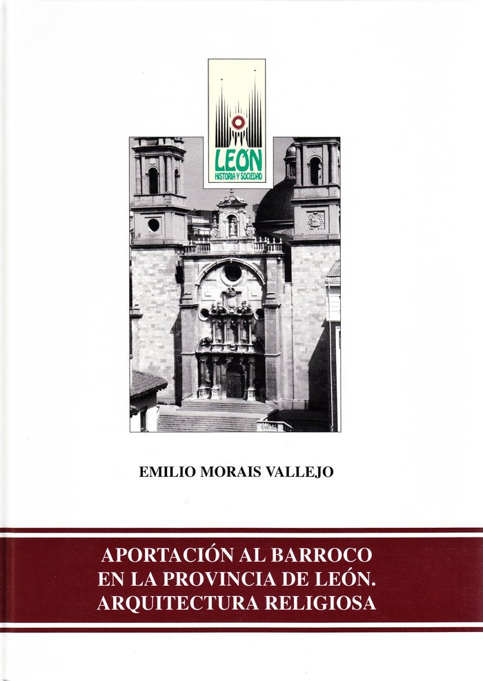 APORTACION AL BARROCO EN LA PROVINCIA DE LEON, de MORAIS VALLEJO, EMILIO | portada del libro