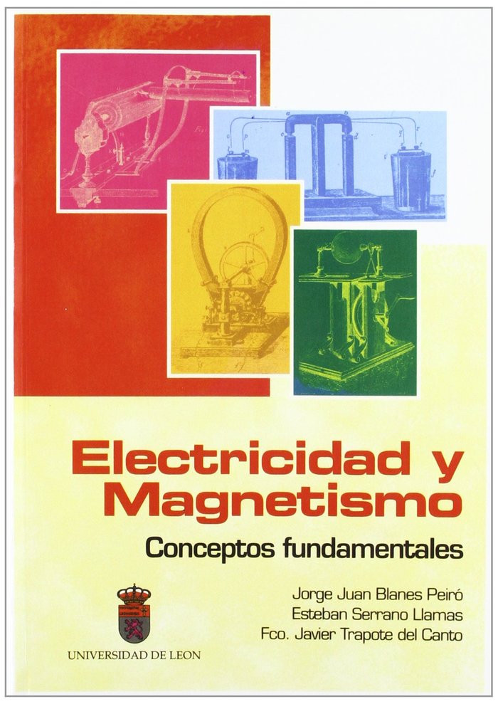 ELECTRICIDAD Y MAGNETISMO, CONCEPTOS FUNDAMENTALES, de BLANES PEIRO, JORGE JUAN | portada del libro