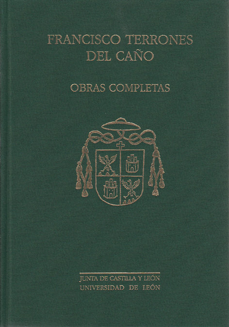 OBRAS COMPLETAS. FRANCISCO TERRONES DEL CAÑO, de TERRONES AGUILAR DEL CAÑO, FRANCISCO | portada del libro