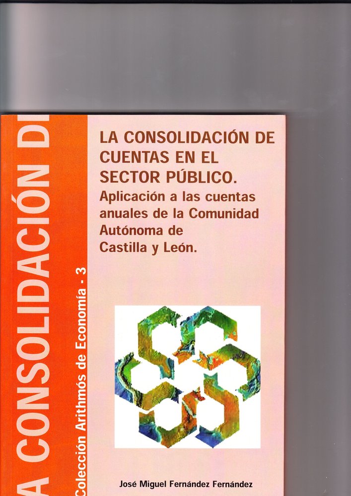 CONSOLIDACION DE CUENTAS EN EL SECTOR PUBLICO, LA, de FERNANDEZ FERNANDEZ, JOSE M. | portada del libro
