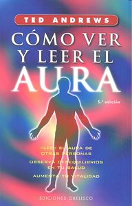 COMO VER Y LEER EL AURA, de ANDREWS | portada del libro