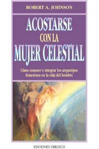 ACOSTARSE CON LA MUJER CELESTIAL, de JOHNSON | portada del libro