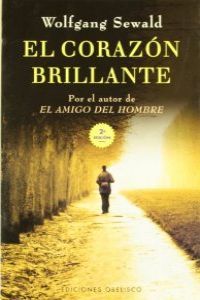 El corazón brillante, de SEWALD | portada del libro
