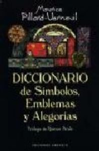 Diccionario de S¡mbolos, Emblemas y Alegor¡as, de PILLARD-VERNEVIL | portada del libro