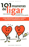 101 Maneras de ligar, de RABIN, SUSAN | portada del libro