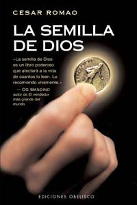 La semilla de Dios, de ROMAO, CESAR | portada del libro